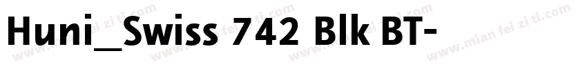 Huni_Swiss 742 Blk BT字体转换